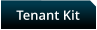Tenant Kit