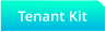 Tenant Kit