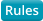 Rules
